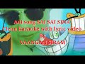 Sai Sai sina kasi potola adi song clean Karaoke with lyric video