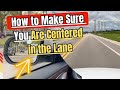 How To Stay Centered In Your Lane Essential Tips For Beginner Drivers