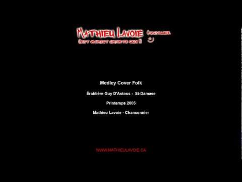Medley Cover Folk - Mathieu Lavoie - Chansonnier