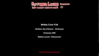Medley Cover Folk - Mathieu Lavoie - Chansonnier