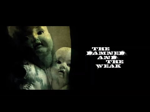 This is Endless - The Damned and the Weak