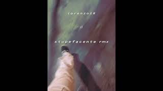 frah quintale // stupefacente (lorenzo18 RMX)