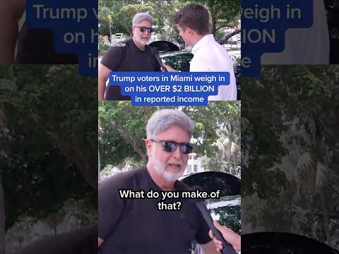 Trump voters in Miami weigh in on his over $2 BILLION in reported income