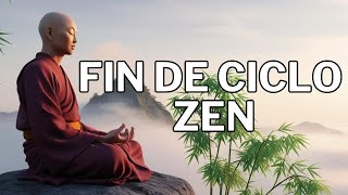 El Fin de Año Como el FINAL de un CICLO | Sabiduría Zen para Cerrar el Año Conscientemente