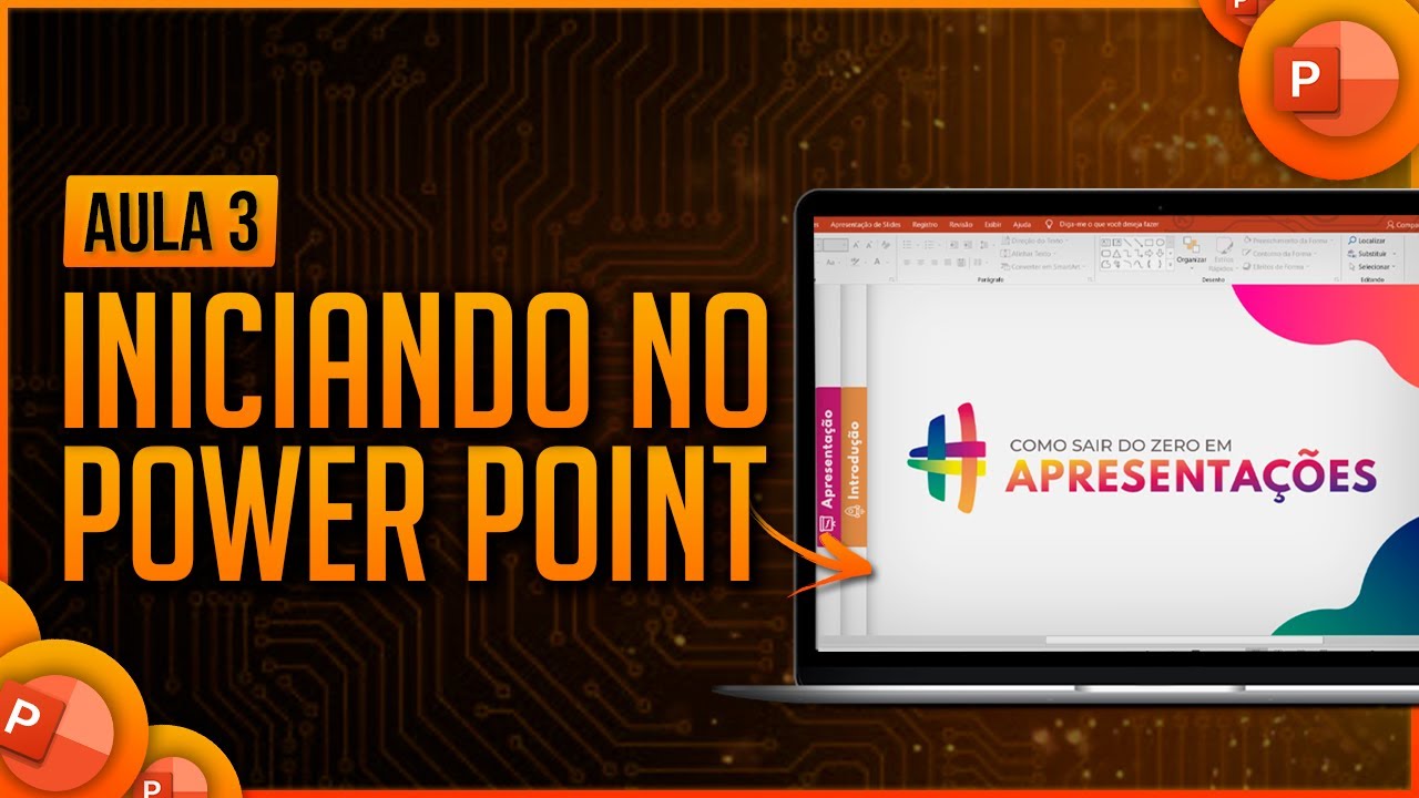 Apresentação Impressionadora em PPT - Parte 1 - Aula 3 - [Série Como Criar Apresentações do Zero]