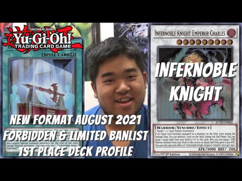 Yugioh New Format August 2021 Locals 1st Place Deck Profile - Infernoble Knight - Danny Nguyen