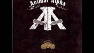 Animal Alpha - I.R.W.Y.T.D. [lyrics in description]