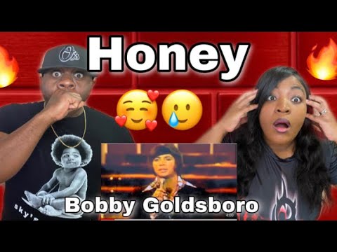 OUR FIRST TIME HEARING BOBBY GOLDSBORO - HONEY (REACTION)