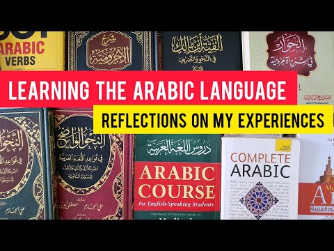 Learning the Arabic Language - My experiences