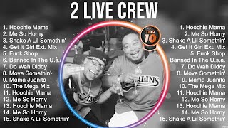 Download lagu The best of  2 Live Crew full album 2023 ~ Top Artists To Listen 2023 mp3