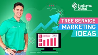 Tree Service Marketing Ideas