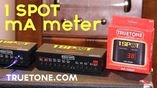 1 SPOT mA Meter | Truetone | Commercial