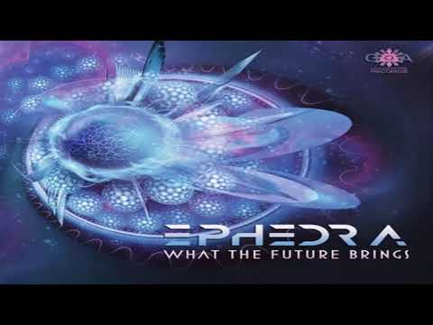 EPHEDRA - What The Future Brings 2018 [Full Album]