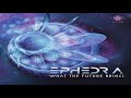 EPHEDRA What The Future Brings 2018 Full Album
