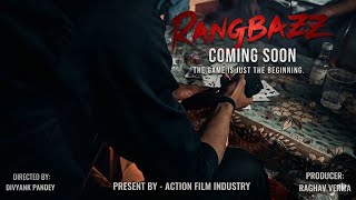 RANGBAZZ: THE STORY OF DEVA, Upcoming Web series Teaser 🎬 ACTION FILM INDUSTRY 🎥