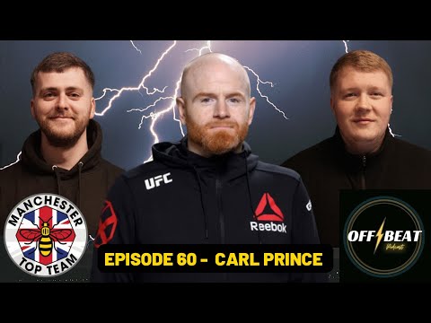 MANCHESTER TOP TEAM HEAD COACH TALKS UFC, DANA WHITE AND LERONE MURPHY | CARL PRINCE | OFF BEAT 60