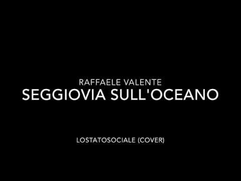 Seggiovia Sull'Oceano (LOSTATOSOCIALE cover)