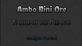 Download lagu Karaoke Dikir | Ambo Bini Ore - Faridah kg Pisang mp3
