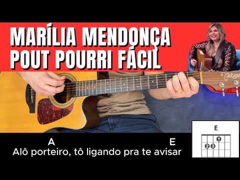 MARÍLIA MENDONÇA Como Tocar 2 sucessos (Pout Pourri)