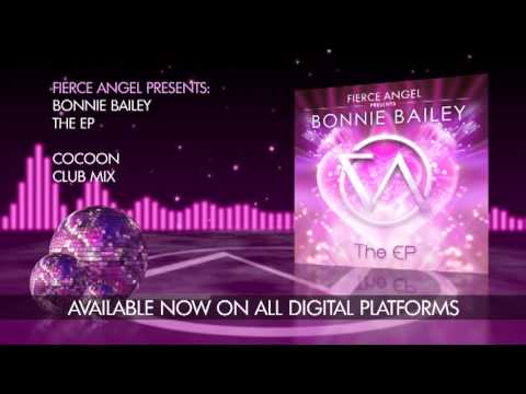 Bonnie Bailey - Cocoon - Original Mix - Fierce Angel