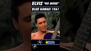 🌴🌺ELVIS🌴🌺 BLUE HAWAII 1961&quot;NO MORE&quot; *ENHANCED*🌴🌺