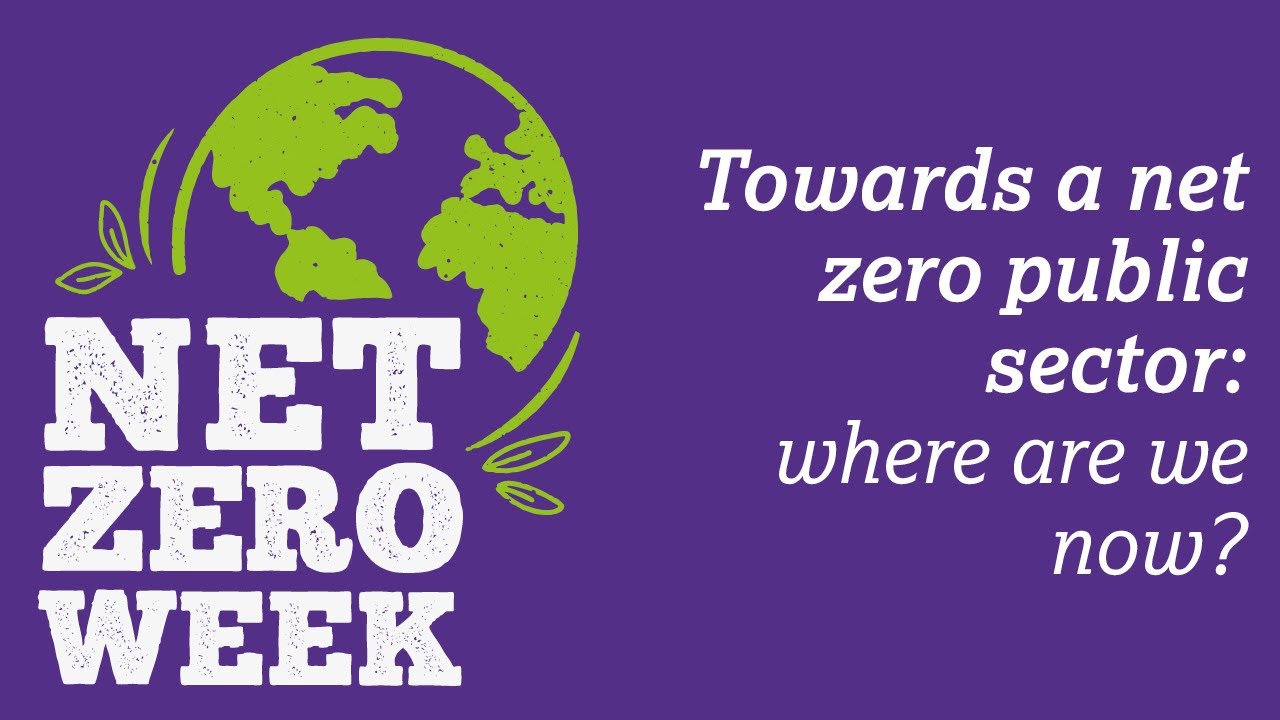 Towards a net zero public sector: where are we now?