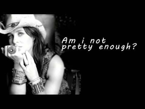 Not pretty enough - Kasey Chambers (Lyrics)