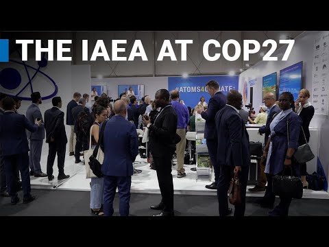 #Atoms4Climate - The IAEA at COP27 | IAEA