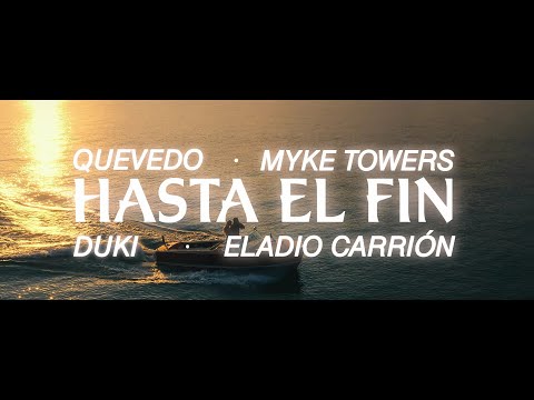 Duki, Quevedo, Eladio Carrión, Myke Towers - HASTA EL FIN (Music Video) Prod By Noguer