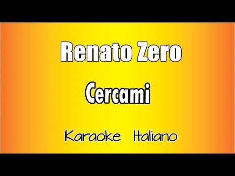 Renato Zero - Cercami (versione Karaoke Academy Italia)