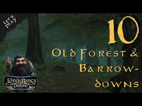 LOTRO: The Saga of Vegward - Episode 10: Old Forest & Barrow Downs [Arkenstone Server]