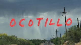 Loma - Ocotillo video