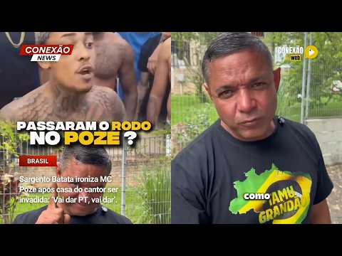 Vídeo: Sargento Batata ironiza MC Poze após casa do cantor ser invadida: ‘Vai dar PT, vai dar’.
