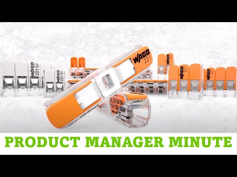 Product Manager Minute: 221 Series Lever-Nuts® Family