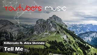 Killercats - Tell Me (ft. Alex Skrindo) (Matrix Intro 2018)