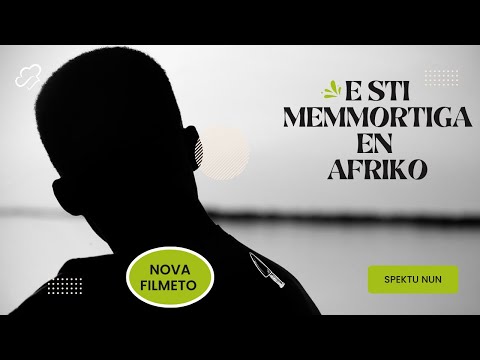 Esti memmortiga en Afriko [Esperanto]