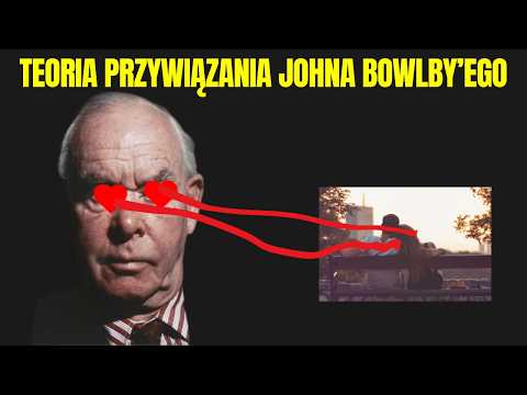 JOHN BOWLBY
