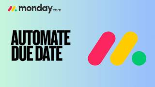 How to Automate  Due Dates on Monday.com| Quick Tutorial 2026