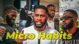 5 Micro Habits that changed my life