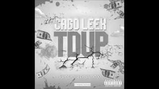 Cago Leek - T'd Up (Produced By 3700)