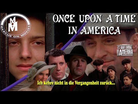 Es war einmal in Amerika Analyse ││ Marcus On Movies