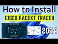 Download Install Cisco Packet Tracer Step By Step Complete Guide 2024 Cisco Packet Tracer