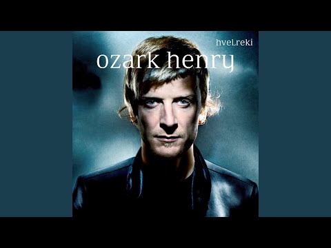 Out of This World - Ozark Henry