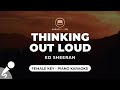 Thinking Out Loud - Ed Sheeran (Female Key - Piano Karaoke)