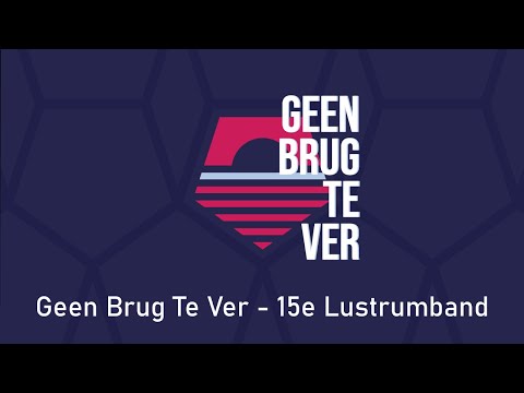 Geen Brug Te Ver - 15e Lustrumband