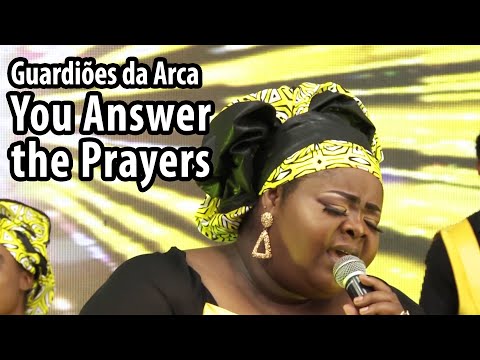 Guardiões da Arca - You Answer the Prayers