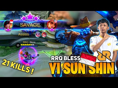 SAVAGE! 21 Kill, Yss Show No Mecy [Top Global Yi Sun Shin] By RRQ BLESS - Mobile Legends