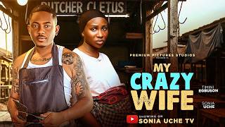 Download lagu MY CRAZY WIFE - SONIA UCHE, TIMINI EGBUSON, Latest 2026 Nigerian Movie mp3
