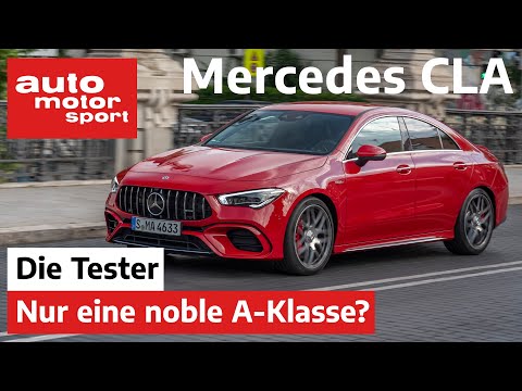 Mercedes CLA 250: Bietet die noble A-Klasse wirklich mehr? - Test/Review | auto motor und sport