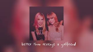 better than revenge x girlfriend